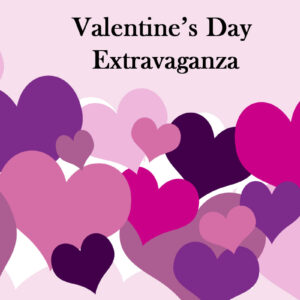 Photo of Valentine's Day Extraganza