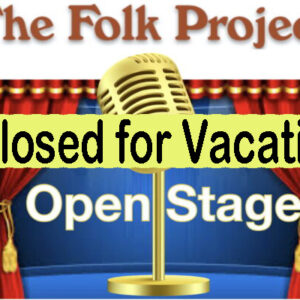Open Stage Aug 8 Cancelled