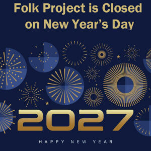 Folk Project Closed New Year's Day